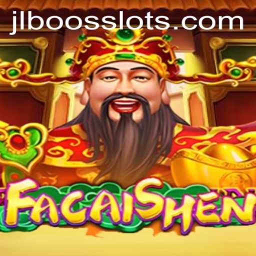 The Exciting World of FaCaiShen: A Deep Dive into JLBoos