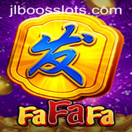 Exploring FaFaFa: A Unique Gaming Experience with JLBoos