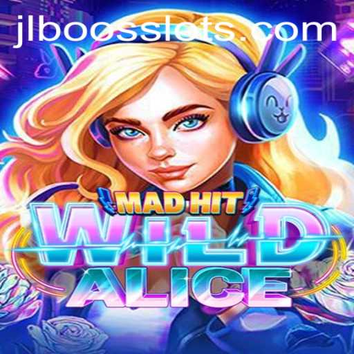 MadHitWildAlice: A Thrilling Adventure into the World of JLBoos
