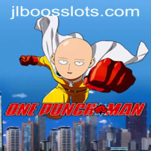 OnePunchMan: A New Gaming Phenomenon with JLBoos